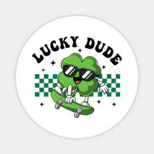 Lucky Dude, Boy St Patricks Day,Clover Skateboarding, Shamrock Magnet